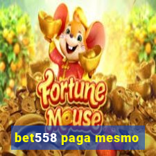 bet558 paga mesmo